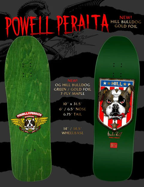 Powell Peralta Skateboard Deck Frankie Hill Bull Dog Green/Gold Foil Old School Reissue