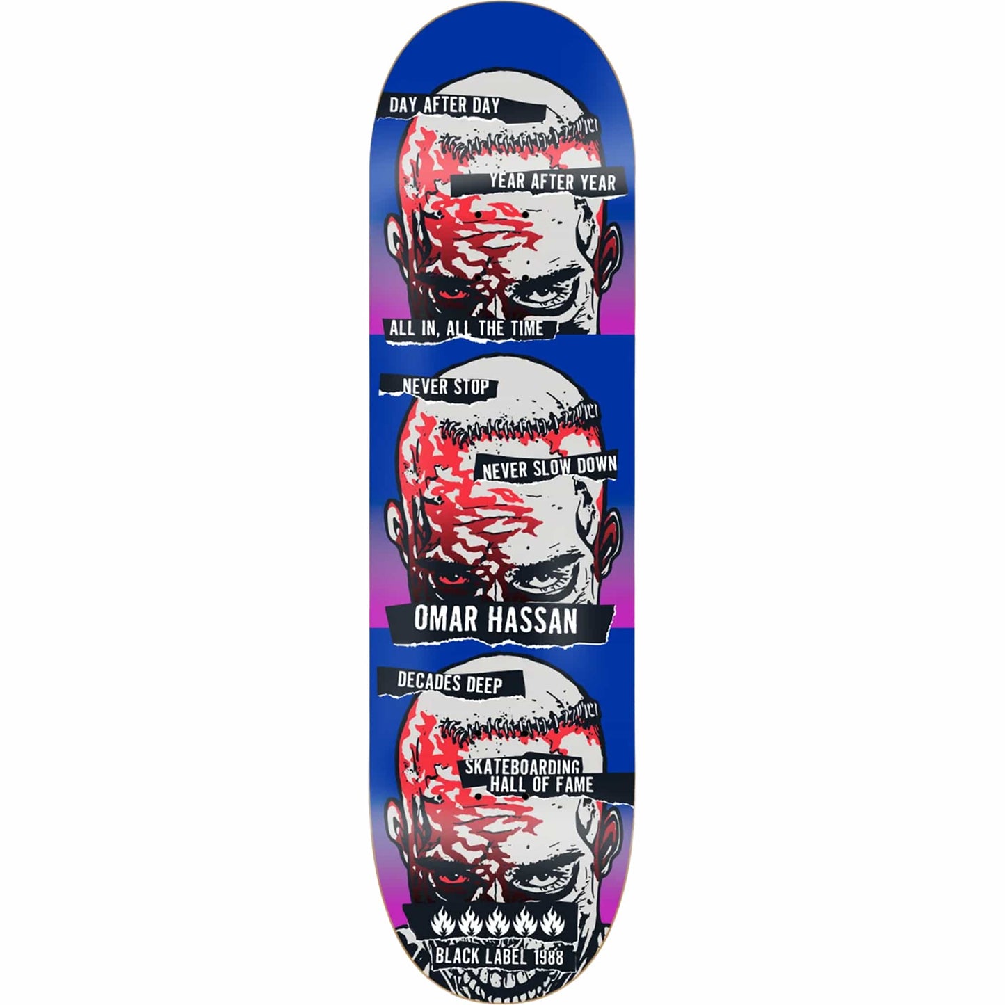 Black Label Omar Hassan Never Stop HOF Edition Skateboard Deck 8.5"